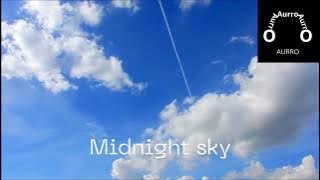 Midnight sky - Aurro ft Mika