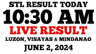 STL Result Today 10:30AM Draw June 2, 2024 STL Luzon, Visayas and Mindanao LIVE Result