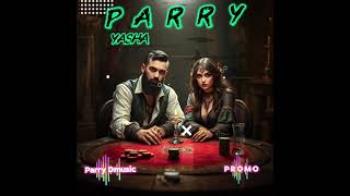 Parry Yasha Pro
