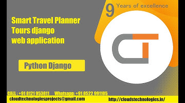 Smart Travel Planner Tours django web application | Cloud Technologies | IEEE Projects Hyderabad