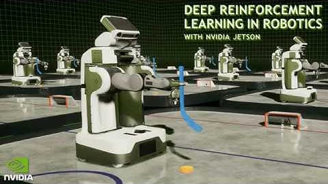 Deep Reinforcement Learning in Robotics with NVIDIA Jetson