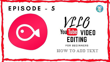 VLLO Video Editing Episode - 5 | How to add Text | Youtube Video Editing | Tutorials | Color Canyon