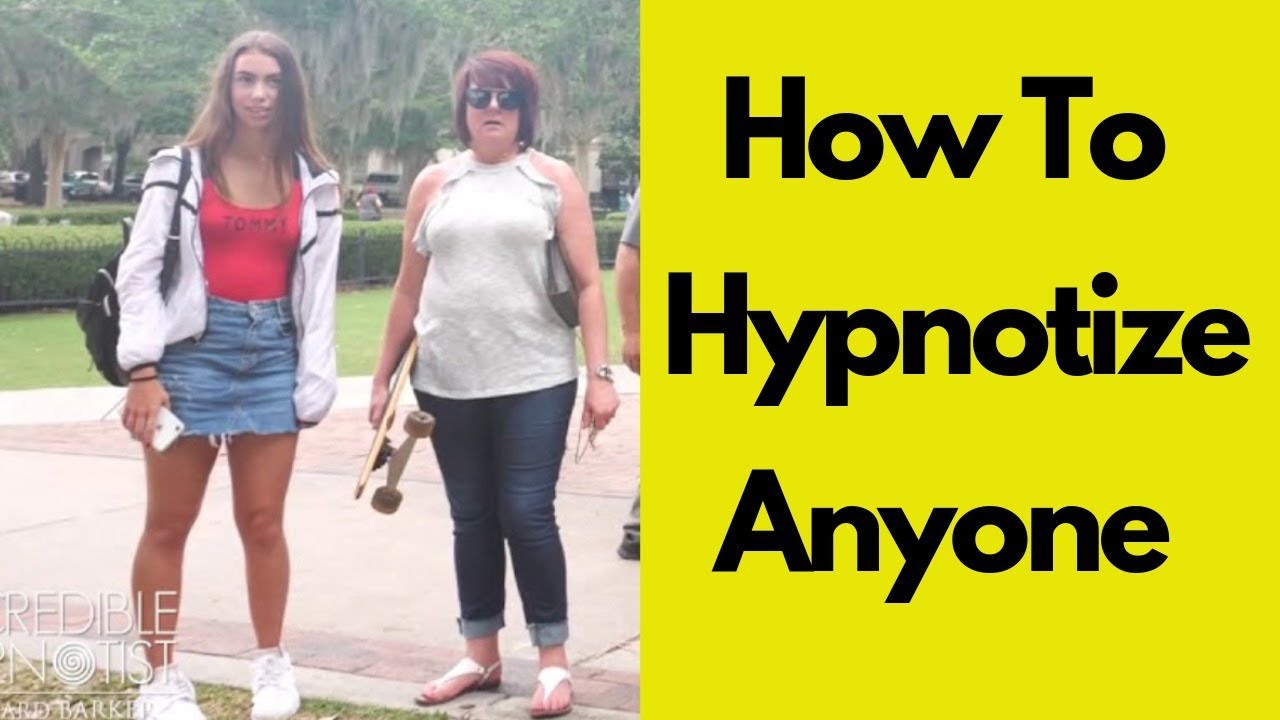 How to hypnotize anyone street hypnosis video