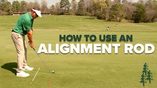 How to Use an Alignment Rod