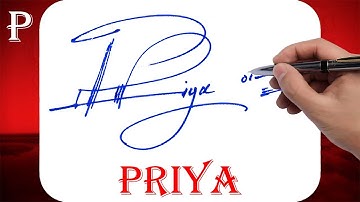 Priya Name Signature Style | P Signature Style | Signature Style of My Name Priya