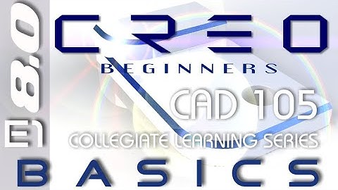 E1 Creo Parametric 8.0 - Tutorial for Beginners