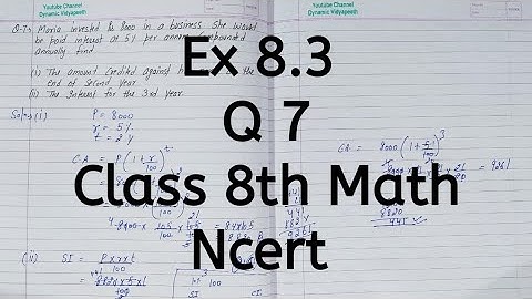 Ex 8.3, Q 7, Chapter 8, Comparing Quantities, Class 8 Math