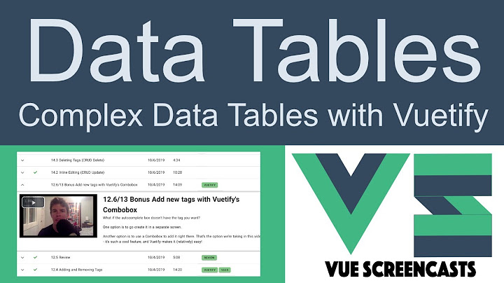 Building Complex Data Tables with Vuetify's v-data-table and VueJS