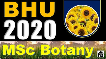 BHU Botany 2020 Entrance Exam I Solved paper with Detailed Explanations I (Q 76 to Q 120)