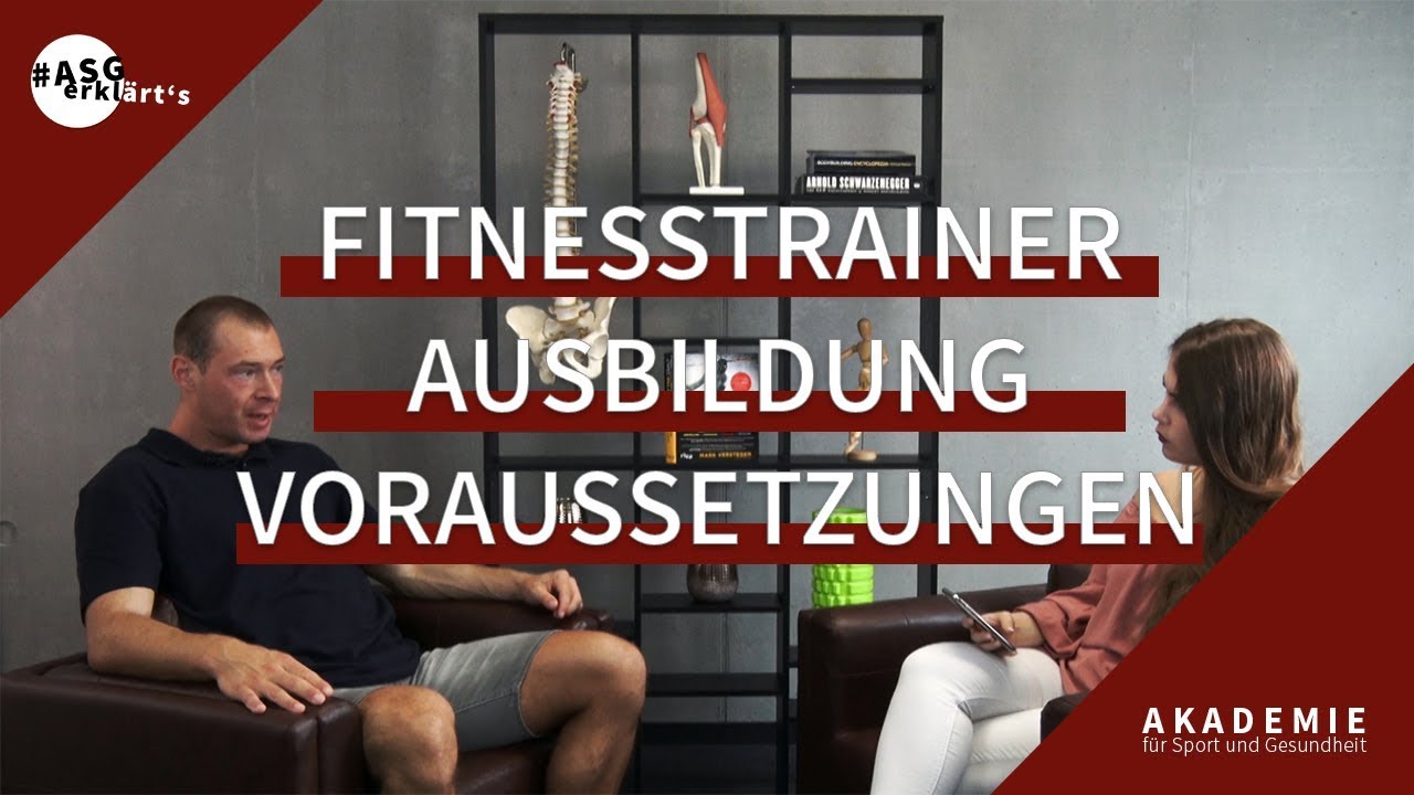 Fitnesstrainer Ausbildung Welche Voraussetzungen werden gefordert