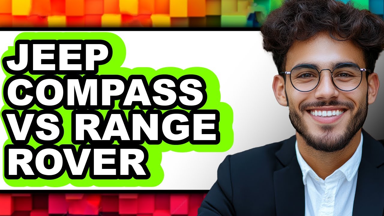 Land Rover Compass Jeep Compass vs Range Rover - Which is Better? - YouTube