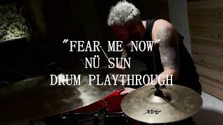 "FEAR ME NOW" - NÜ SUN Drum Play Through by Adam Gilbert of STARSET