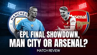 BOB Week || EPL Final day Showdown, Man City or Arsenal