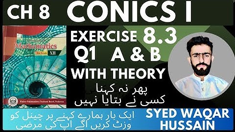EX 8.3 Q1 A & B 12th Math FBISE & KPK Sir Waqar Hussain