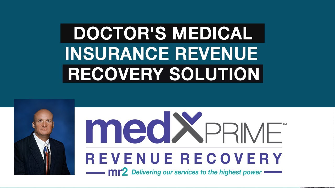 DOCTOR'S MEDICAL INSURANCE REVENUE RECOVERY SOLUTION - YouTube