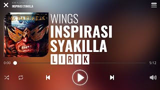 Wings - Inspirasi Syakilla [Lirik]