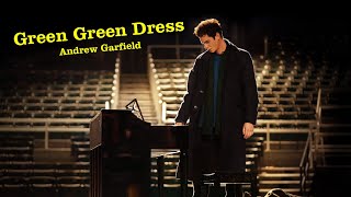 Andrew Garfield - Green Green Dress (feat. Alexandra Shipp) (Lyric Video)