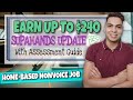 Supahands Update: Earn Up To $240/Month - Nonvoice | Assessment Guide