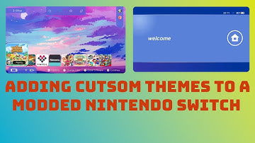 EDUCATIONAL PURPOSES ONLY | How to add CUSTOM THEMES to your moded Nintendo Switch