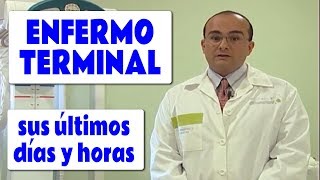 Los Últimos Días del Enfermo Terminal