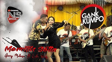 Memilih Setia Duet Manja GERLA ( Gerry Mahesa Ft Lala Widy )