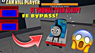 Roblox FE Bypass Script | FE Thomas Script | •Can kill Player•