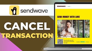 How To Cancel Transaction On SendWave | Step By Step