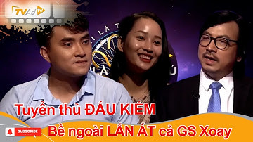 AI LÀ TRIỆU PHÚ | Tuyển thủ ĐẤU KIẾM có bề ngoài LẤN ÁT cả GS Xoay