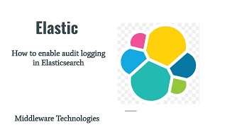 How to enable audit logging in Elasticsearch