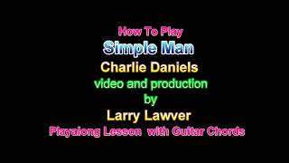 Simple Man, Charlie Daniels
