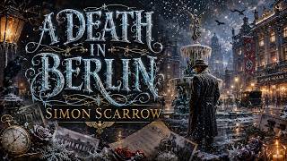 A Death in Berlin by Simon Scarrow | Historical Mystery Thriller Audiobook