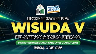 WISUDA 5, PELANTIKAN PROFESI BIDAN, & LAUNCHING PRODI S2 KESEHATAN MASYARAKAT - IIK NU TUBAN screenshot 4