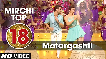 18th : Radio Mirchi Top 20 Songs of 2015 | Matargashti | TAMASHA | T-Series