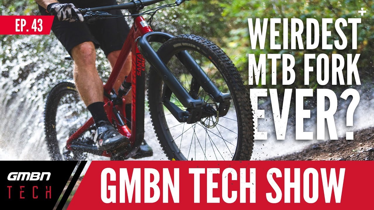 Weirdest MTB Forks Ever?  GMBN Tech Show Ep.43 