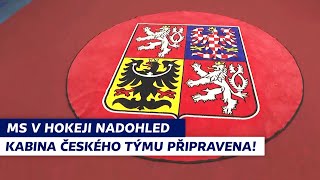 Kabina českého týmu připravena! | MS v hokeji 2024