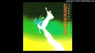 Paramitha Rusady - Datang Kembali - Composer : Tito Soemarsono 1992 (CDQ)