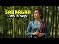SADARLAH LAGU MELAYU COVER