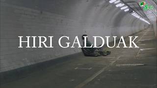 Video thumbnail of "Zurekin (Hiri galduak)"