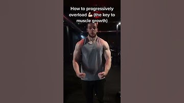 HOW TO CORRECTLY PROGRESSIVE OVERLOAD 💪🏻 (THE KEY TO BUILDING MUSCLE)