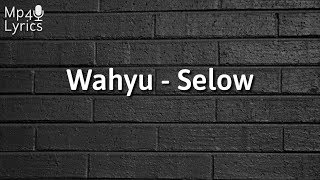 Wahyu - Selow