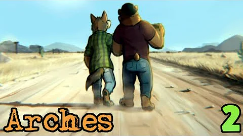 Arches - Episode 2 | Hum Along if You Feel Like this was a Huge Mistake