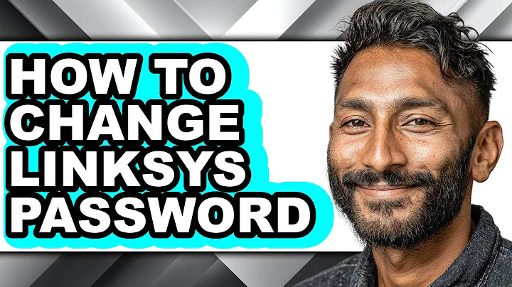 How to Change Linksys Password (full Guide)