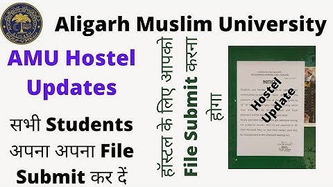 AMU Hostel Allotment 2022-23|| AMU Hostel File Submission 2022-23|| Aligarh Muslim University Hostel