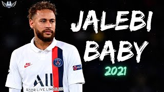 Neymar Jr - Jalebi Baby ( Tesher x Jason Derulo ) | Skills & Goals Mix 2021 | HD