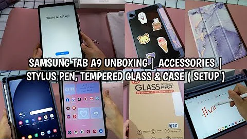 UNBOXING SAMSUNG TAB A9 ✨️| ACCESSORIES | STYLUS PEN 🌸 ( setup ) #UNBOXINGSAMSUNGTABA9