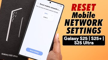 Galaxy S25 Ultra/S25+: How to Reset Mobile Network Settings on Samsung!
