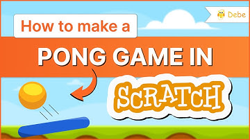 How to Make a Pong Game in Scratch | Step by Step Process