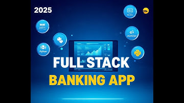 Build a Full Stack Banking Website | HTML, CSS, JavaScript, Python Flask Project (2025)