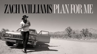 Video thumbnail of "Zach Williams - Plan For Me [Official Audio]"