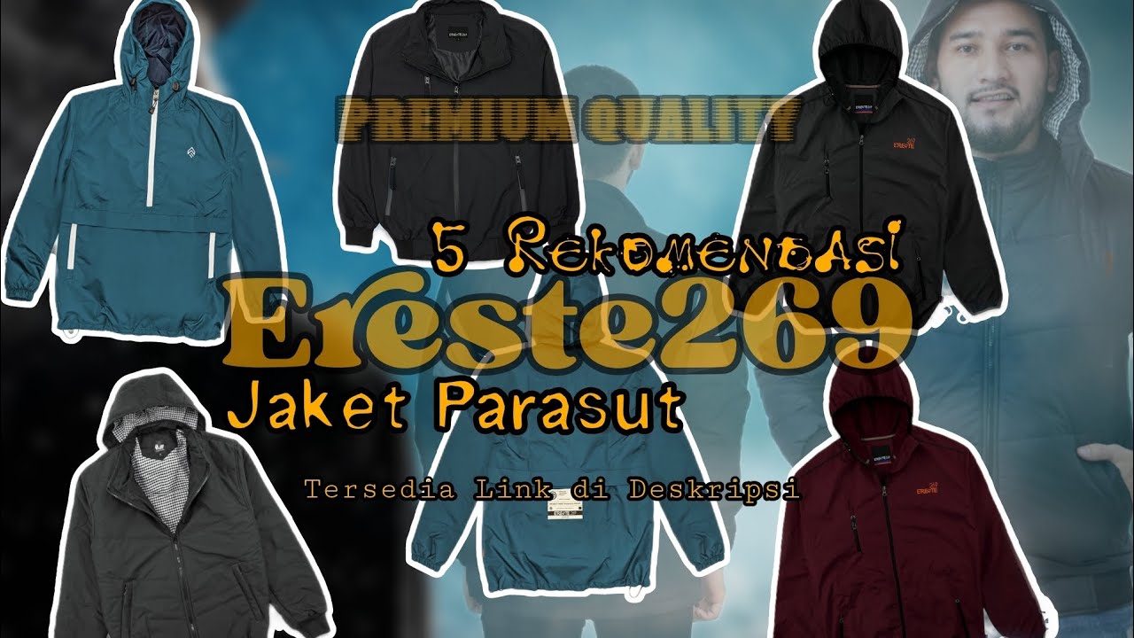 5 Rekomendasi Jaket Parasut Pria Brand Ereste269 Terbaik Dan Murah Berkualitas Premium
